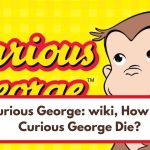 Curious George wiki, How Did Curious George Die